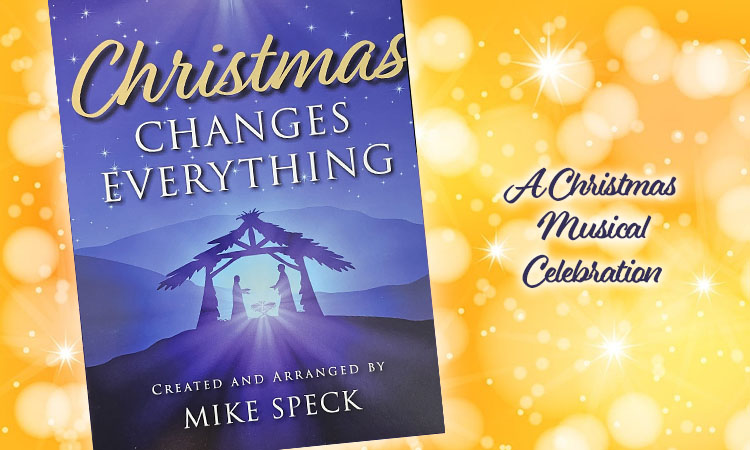 Christmas Changes Everything Cantata 2023
