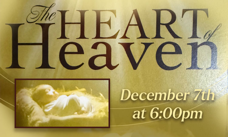 The Heart of Heaven Christmas Cantata 2025